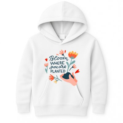 Bloom Where You Are Planted Nature Kids Hoodie