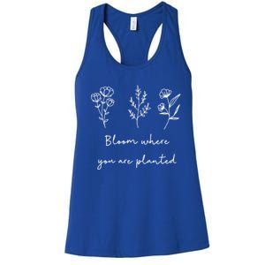 Bloom Where You Are Planted Tal Health Awareness Gift Women's Racerback Tank