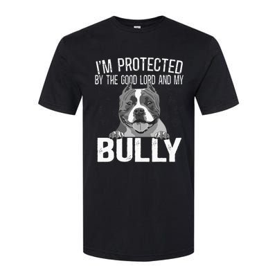 Bully Xl Pitbull Protected By The Lord And My American Bully Softstyle CVC T-Shirt