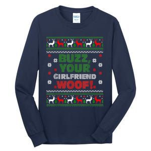 Buzz Xmas Your Girlfriend Woof! Ugly Christmas Sweater Tall Long Sleeve T-Shirt