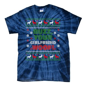 Buzz Xmas Your Girlfriend Woof! Ugly Christmas Sweater Tie-Dye T-Shirt