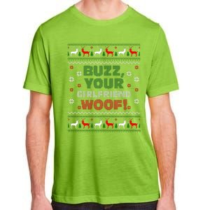 Buzz Xmas Your Girlfriend Woof! Ugly Christmas Sweater Adult ChromaSoft Performance T-Shirt