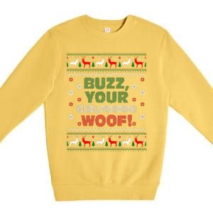 Buzz Xmas Your Girlfriend Woof! Ugly Christmas Sweater Premium Crewneck Sweatshirt