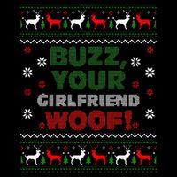Buzz Xmas Your Girlfriend Woof! Ugly Christmas Sweater Backpack