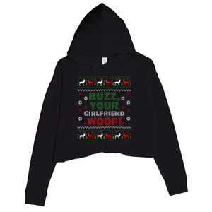 Buzz Xmas Your Girlfriend Woof! Ugly Christmas Sweater Crop Fleece Hoodie