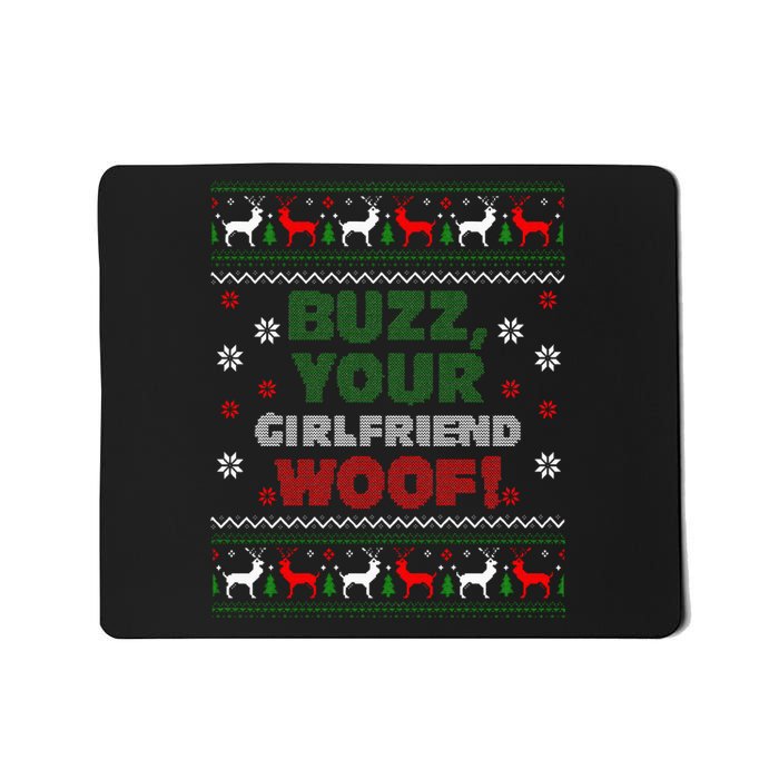 Buzz Xmas Your Girlfriend Woof! Ugly Christmas Sweater Mousepad