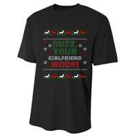 Buzz Xmas Your Girlfriend Woof! Ugly Christmas Sweater Performance Sprint T-Shirt