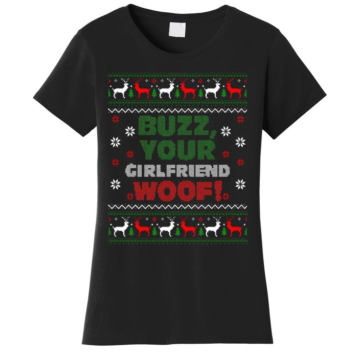 Buzz Xmas Your Girlfriend Woof! Ugly Christmas Sweater Women's T-Shirt