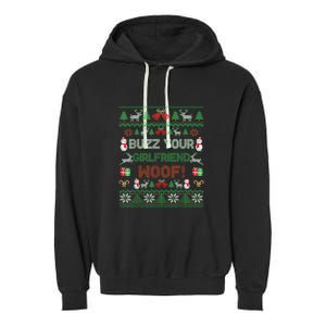 Buzz Xmas Your Girlfriend Woof! Ugly Christmas Sweater Garment-Dyed Fleece Hoodie