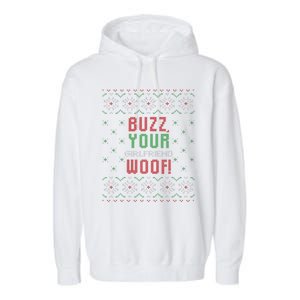 Buzz Xmas Your Girlfriend Woof! Ugly Christmas Sweater Garment-Dyed Fleece Hoodie