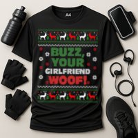 Buzz Xmas Your Girlfriend Woof! Ugly Christmas Sweater Cooling Performance Crew T-Shirt