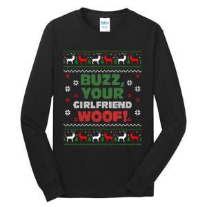 Buzz Xmas Your Girlfriend Woof! Ugly Christmas Sweater Tall Long Sleeve T-Shirt