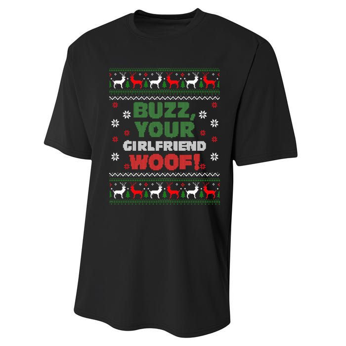 Buzz Xmas Your Girlfriend Woof! Ugly Christmas Sweater Performance Sprint T-Shirt