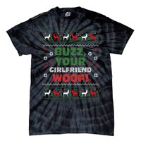 Buzz Xmas Your Girlfriend Woof! Ugly Christmas Sweater Tie-Dye T-Shirt