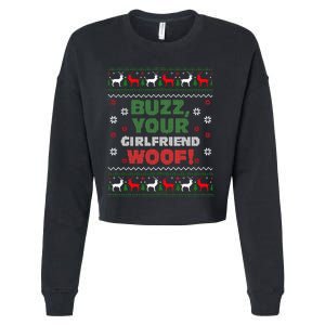 Buzz Xmas Your Girlfriend Woof! Ugly Christmas Sweater Cropped Pullover Crew