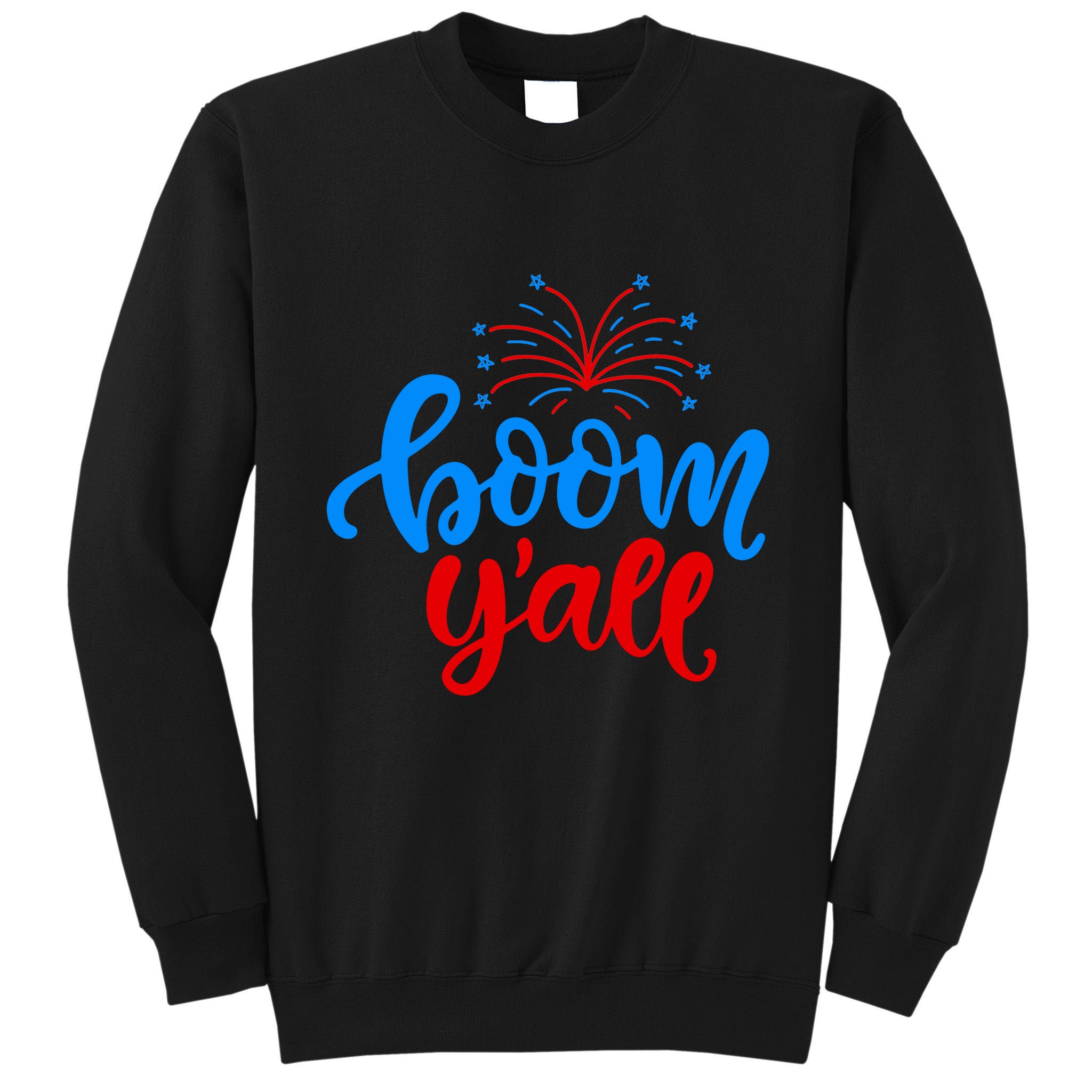 Boom Yall 4th Of July Firework Festive Tall Sweatshirt