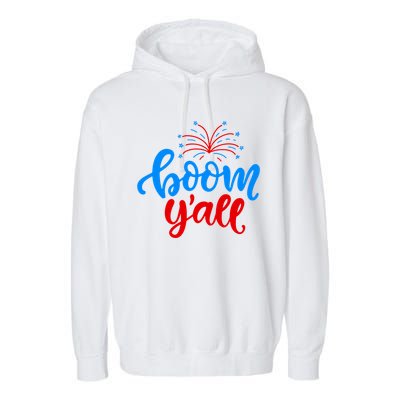 Boom Yall 4th Of July Firework Festive Garment-Dyed Fleece Hoodie
