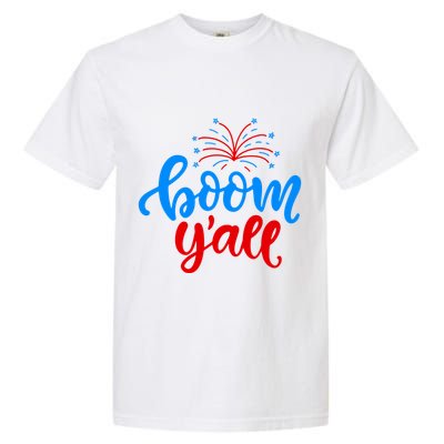 Boom Yall 4th Of July Firework Festive Garment-Dyed Heavyweight T-Shirt