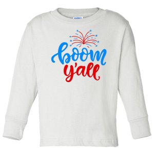 Boom Yall 4th Of July Firework Festive Toddler Long Sleeve Shirt