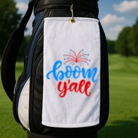 Boom Yall 4th Of July Firework Festive Golf Towel
