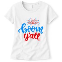 Boom Yall 4th Of July Firework Festive Womens T-Shirt