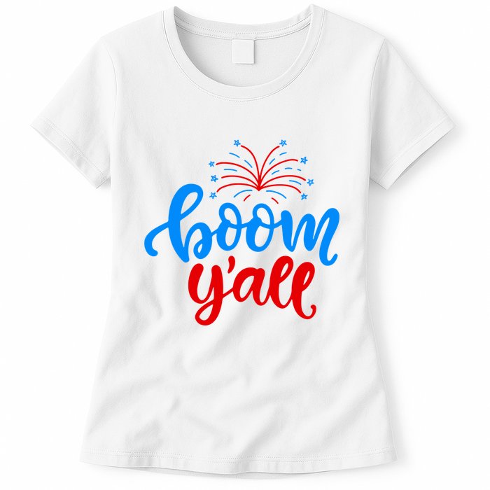 Boom Yall 4th Of July Firework Festive Womens T-Shirt