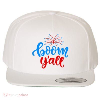 Boom Yall 4th Of July Firework Festive Wool Snapback Cap