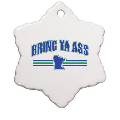 Bring Ya Ass To Minnesota Ceramic Star Ornament