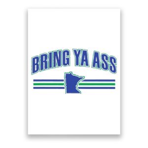 Bring Ya Ass To Minnesota Poster