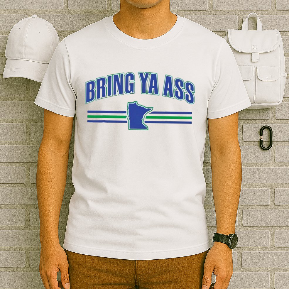 Bring Ya Ass Team T-Shirt