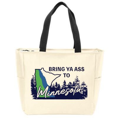 Bring Ya Ass To Minnesota Zip Tote Bag