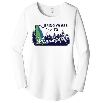 Bring Ya Ass To Minnesota Women's Perfect Tri Tunic Long Sleeve Shirt