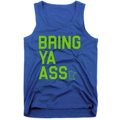 Bring Ya Ass Mn Sports Anthony Funny Snarky Humor Gift Tank Top