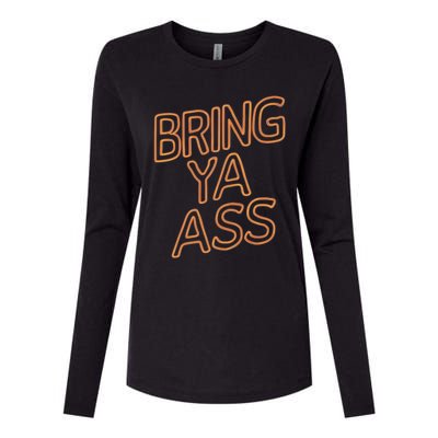 Bring Ya Ass To Minnesota Family Gift Womens Cotton Relaxed Long Sleeve T-Shirt