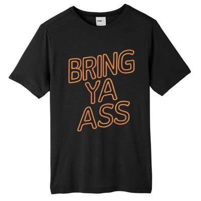 Bring Ya Ass To Minnesota Family Gift Tall Fusion ChromaSoft Performance T-Shirt