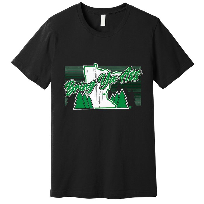 Bring Ya Ass Minnesota Basketball Premium T-Shirt