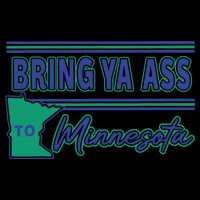 Bring Ya Ass To Minnesota Toddler Hoodie