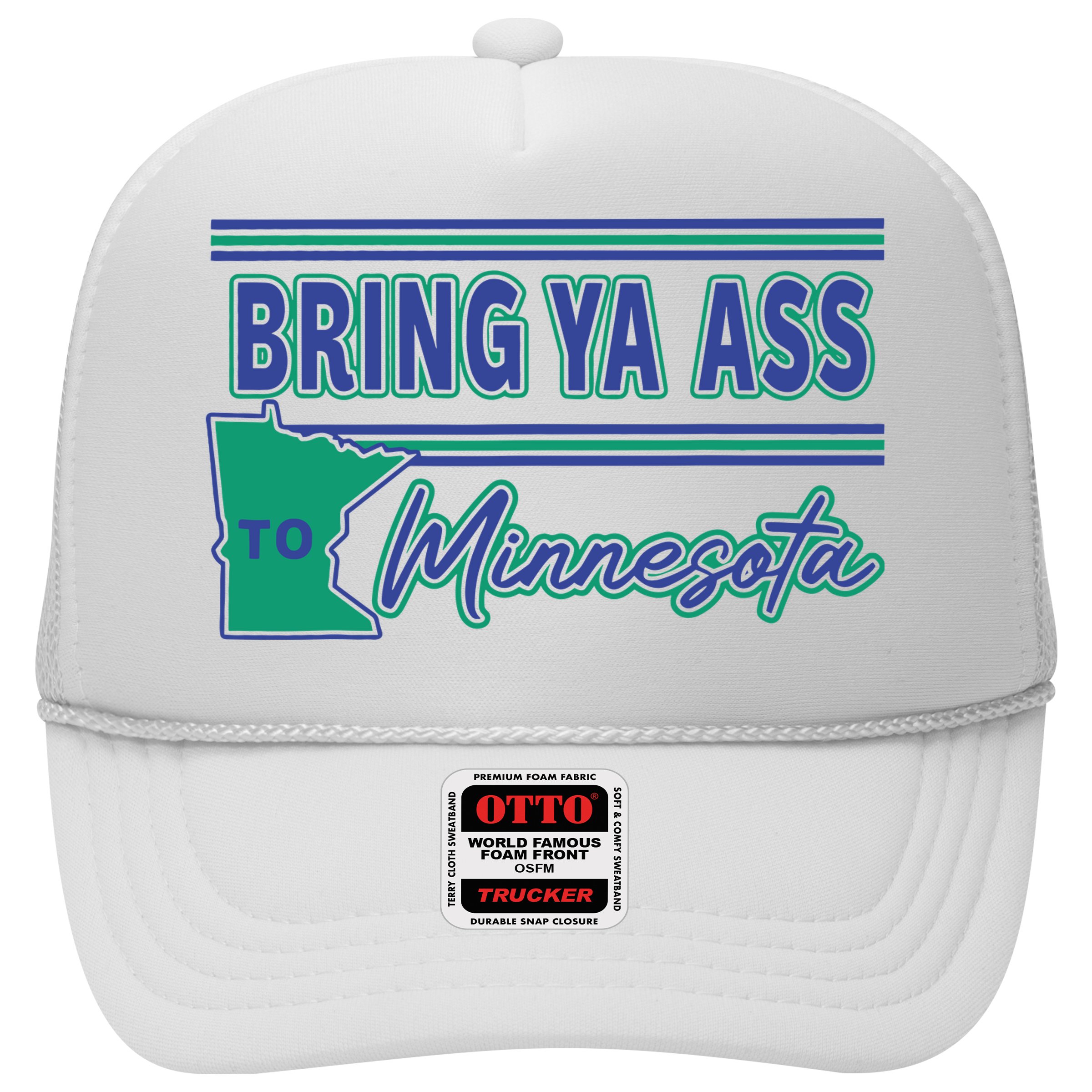 Bring Ya Ass To Minnesota Hat