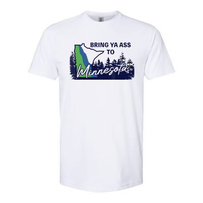 Bring Ya Ass To Minnesota Softstyle® CVC T-Shirt