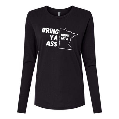 Bring Ya Ass Minnesota Womens Cotton Relaxed Long Sleeve T-Shirt