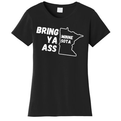 Bring Ya Ass Minnesota Women's T-Shirt