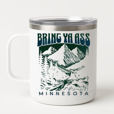 Bring Ya Ass Minnesota Basketball 12 oz Stainless Steel Tumbler Cup