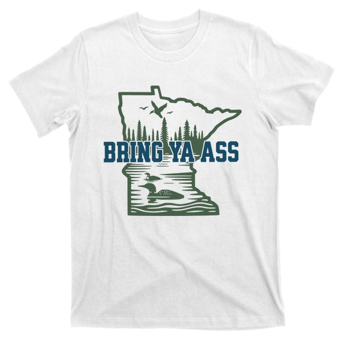 Bring Ya Ass Minnesota T-Shirt