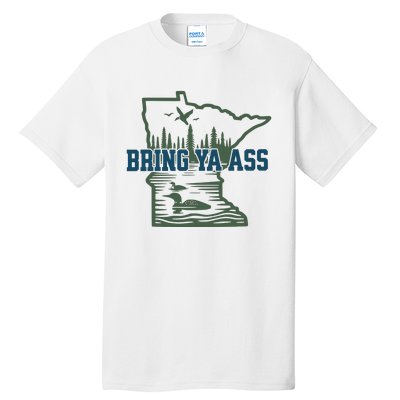 Bring Ya Ass Minnesota Tall T-Shirt