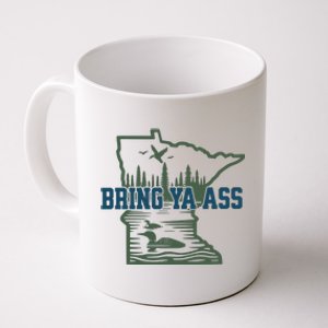 Bring Ya Ass Minnesota Coffee Mug