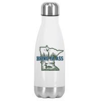 Bring Ya Ass Minnesota Stainless Steel Insulated Water Bottle