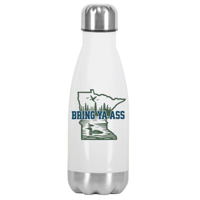 Bring Ya Ass Minnesota Stainless Steel Insulated Water Bottle