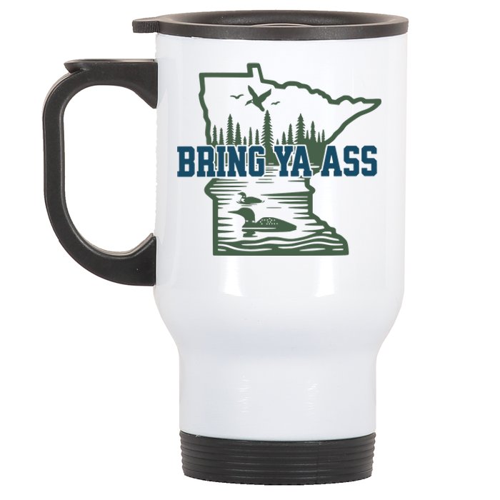 Bring Ya Ass Minnesota Stainless Steel Travel Mug