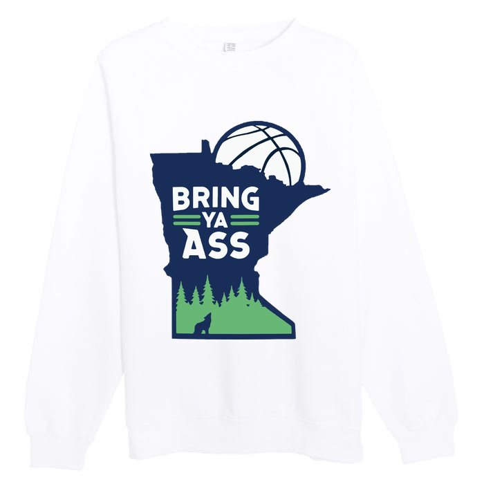 Bring Ya Ass Premium Crewneck Sweatshirt