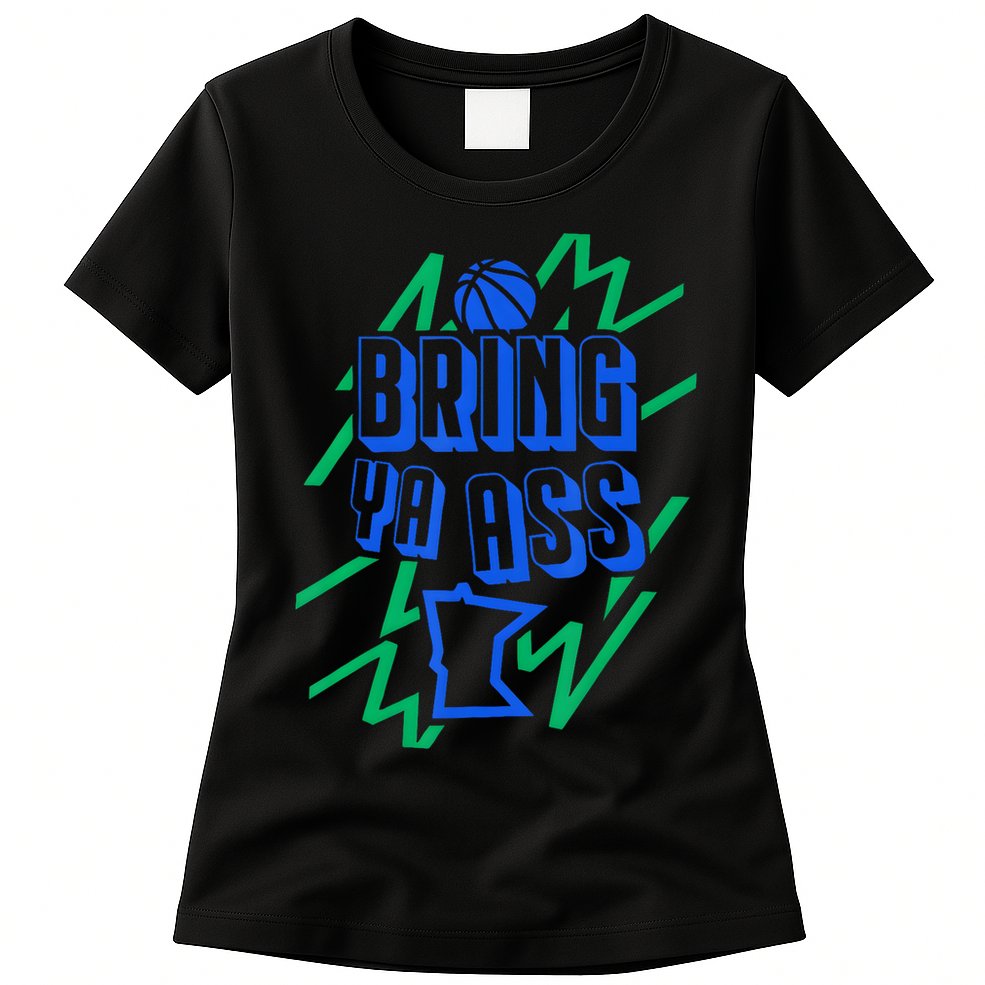 Bring Ya Ass To Minnesota Womens T-Shirt